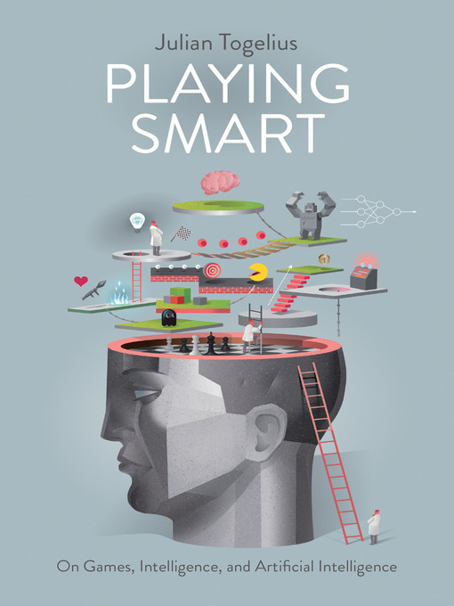 Title details for Playing Smart by Julian Togelius - Available